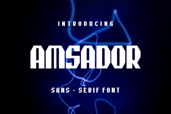 Amsador: A Modern Sans Serif for Creative Campaigns