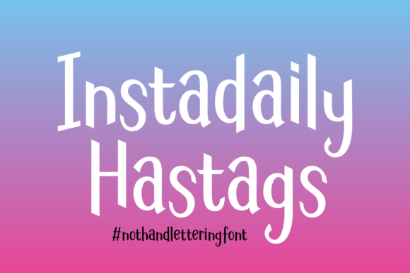 Instadaily Hastags: A Bold Font for Web Design