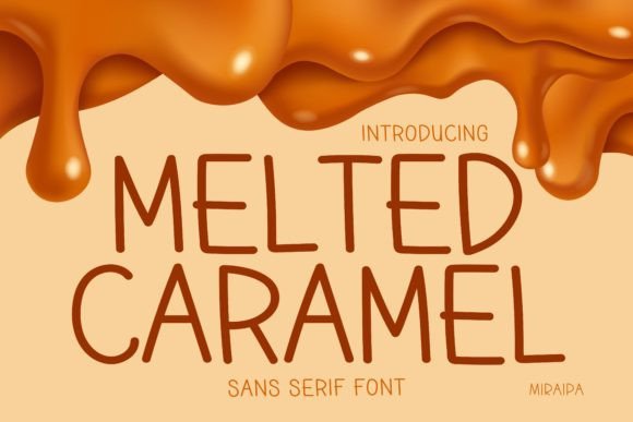 Melted Caramel Font Review