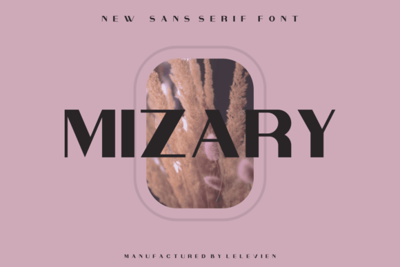Mizary: A Modern Sans Serif for Campaigns