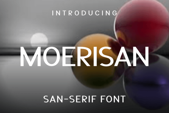 Moerisan: A Modern Sans Serif Font