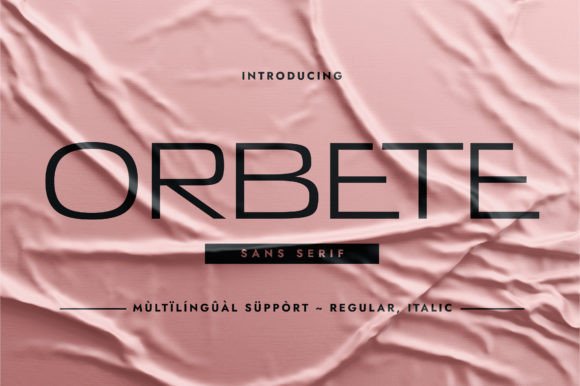 Orbete: A Bold Font for Digital Campaigns