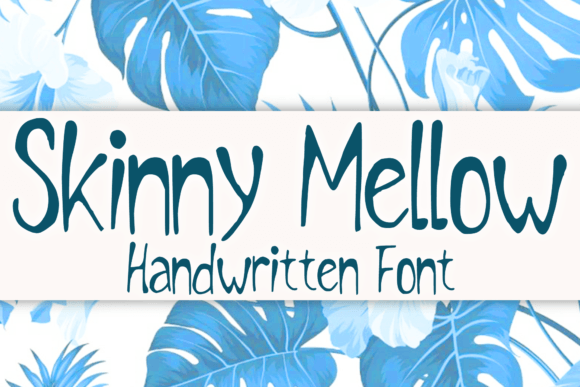 Skinny Mellow: A Soft, Playful Typeface