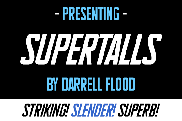 Supertalls: A Tall, Sleek Typeface